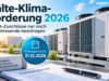 Kälte-Klima-Förderung 2026: BAFA-Zuschüsse nur noch bis Jahresende beantragen Kälte-Klima-Förderung 2026: BAFA-Zuschüsse
